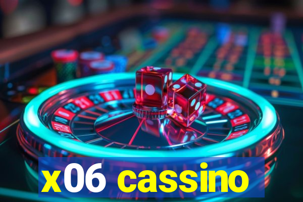 x06 cassino